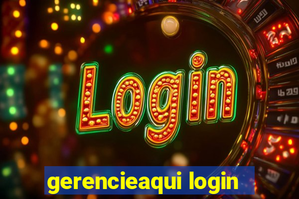 gerencieaqui login